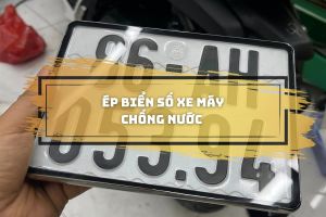 Ép biển số xe máy chống nước