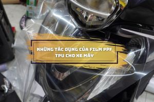 Những tác dụng nổi bật của dòng film PPF Tpu cho xe máy