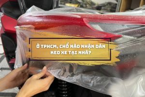 Ở TpHCM, chổ nào nhận dán keo xe tại nhà giá rẻ, làm đẹp chuẩn?