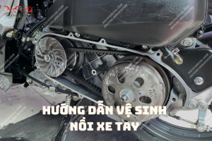 Hướng dẫn các bước vệ sinh nồi xe tay ga