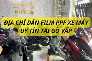Bỏ túi ngay 3 địa chỉ dán film PPF xe máy tại Gò Vấp
